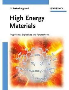 High Energy Materials: Propellants, Explosives and Pyrotechnics [Repost]