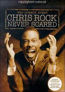 Chris Rock - Never Scared (2004)