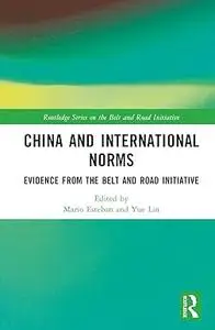 China and International Norms: Evidence from the Belt and Road Initiative