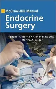 McGraw-Hill Manual Endocrine Surgery (Repost)