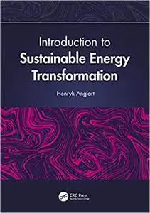 Introduction to Sustainable Energy Transformation