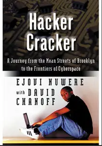 David Chanoff, "Hacker Cracker: A Journey from the Mean Streets of Brooklyn to the Frontiers of Cyberspace"(repost)