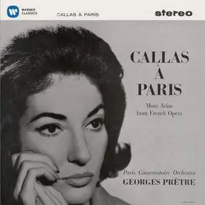 Maria Callas - Callas A Paris: More Arias From French Opera (1964/2014) [Official Digital Download 24-bit/96kHz]
