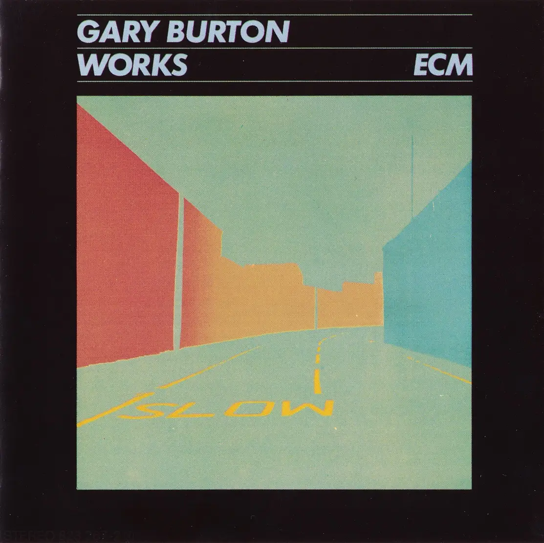 Gary Burton - Works (1984) {ECM Records 823 267-2 rec 1973-1976} / AvaxHome