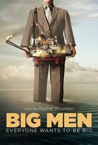 Big Men (2013)