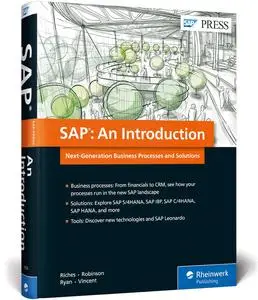 SAP: An Introduction: Next-Generation Business Processes and Solutions