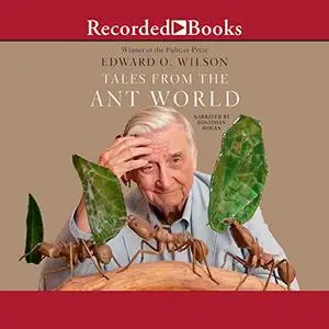 Tales from the Ant World [Audiobook]