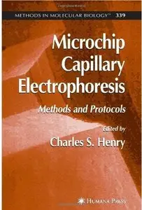 Microchip Capillary Electrophoresis: Methods and Protocols
