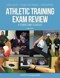 Athletic Training Exam Review: A Student Guide to Success