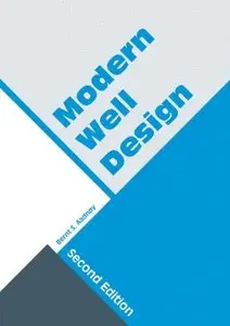 Modern Well Design, Second Edition