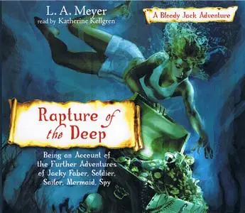 «Rapture of the Deep» by L.A. Meyer