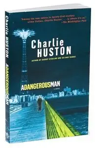 A Dangerous Man: A Novel (repost)