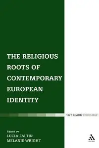 The Religious Roots of Contemporary European Identity
