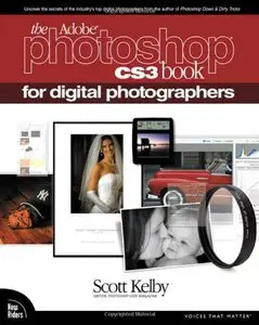 The Adobe Photoshop CS3 Book for Digital Photographers by Scott Kelby (Repost)