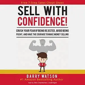 Sell with Confidence! [Audiobook]