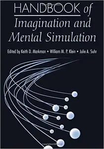 Handbook of Imagination and Mental Simulation