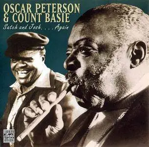 Oscar Peterson & Count Basie - Satch & Josh....Again (1978) [Reissue 2006]