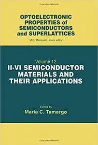 II-VI Semiconductor Materials and their Applications