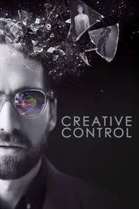 Creative Control (2015)