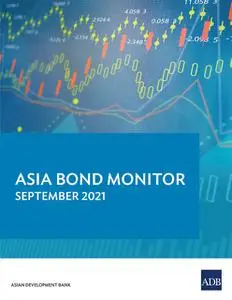 «Asia Bond Monitor September 2021» by Asian Development Bank