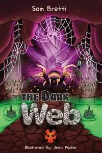 «Dark Web» by Sam Bretti