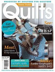 Down Under Quilts - Issue 132, May 2009