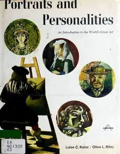 Portraits and Personalities; An Introduction to the World's Great Art