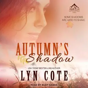 «Autumn’s Shadow» by Lyn Cote