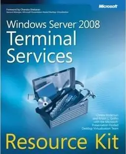 Windows Server 2008 Terminal Services Resource Kit By Christa Anderson