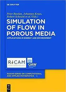 Simulation of Flow in Porous Media