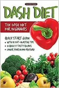 DASH Diet: The DASH Diet for Beginners