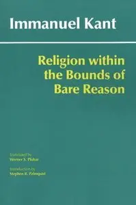 Religion Within the Bounds of Bare Reason (repost)