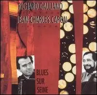 Richard Galliano & Jean-Charles Capon - Blues Sur Seine