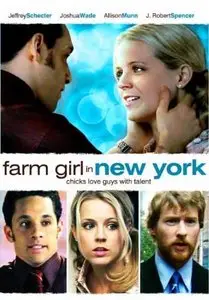 Farm Girl in New York (2007)