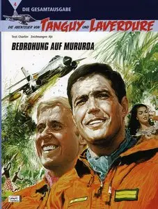 Die Abenteuer von Tanguy und Laverdure - Die Gesamtausgabe - Band 4 - Bedrohung auf Mururoa