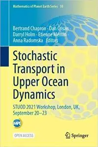 Stochastic Transport in Upper Ocean Dynamics