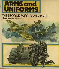 L&F Funcken - Arms and Uniforms - The Second World War