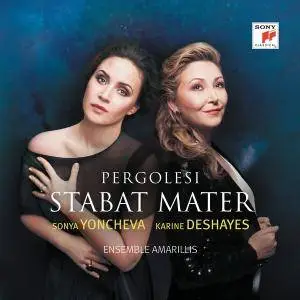 Sonya Yoncheva, Karine Deshayes, Ensemble Amarillis - Pergolesi: Stabat Mater (2016) [Official Digital Download 24/96]