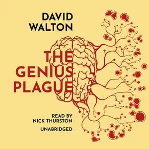 «The Genius Plague» by David Walton