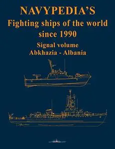 Navypedia's Fighting ships of the world since 1990.Abkhazia - Albania