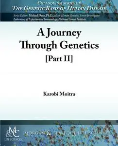 A Journey Through Genetics [Part II]