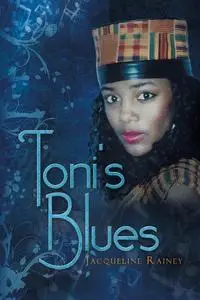 «Toni's Blues – MFE-C» by Jacqueline Rainey