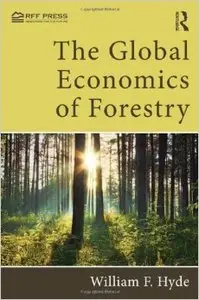 The Global Economics of Forestry