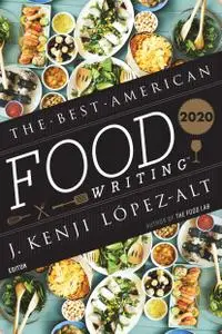 The Best American Food Writing 2020 (The Best American)