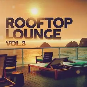 Various Artists - Rooftop Lounge Vol.3 (2023)