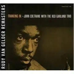 JOHN COLTRANE WITH THE GARLAND TRIO Traneing In