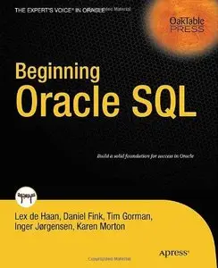 Beginning Oracle SQL (Expert's Voice in Oracle) (Repost)