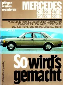 So wird's gemacht, Bd.56, Pfelegen - Warten - Repairen Mercedes 200 - 230 - 250 - 280