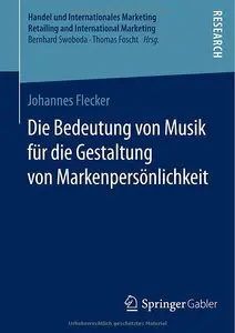 Die Bedeutung von Musik für die Gestaltung von Markenpersönlichkeit 