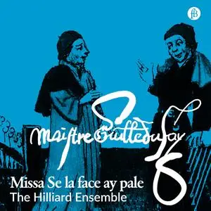 The Hilliard Ensemble - Dufay: Missa Se la face ay pale (Live at Stadtpfarrkirche Mariä Himmelfahrt Melk, 2003) (2024) [24/44]